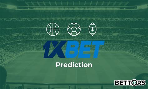 1xbet prediction for today|1xBet Prediction .
